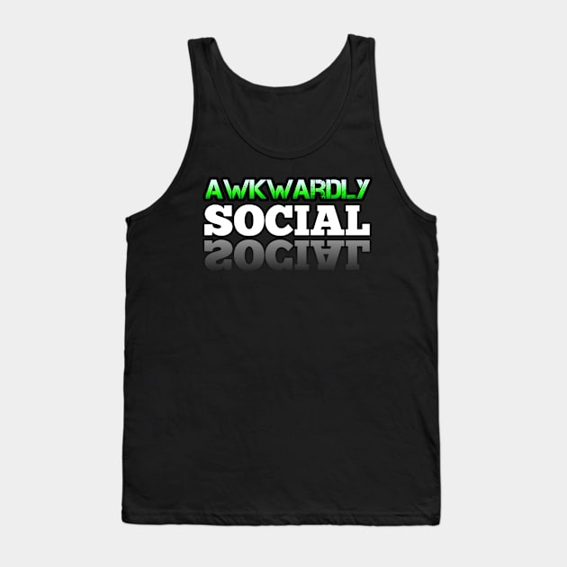 Awkwardly Social Tank Top by MaystarUniverse